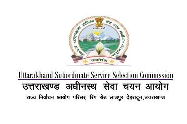 Uksssc Recruitment - The Uttarakhand Subordinate Service Selection Commission Job Vacancies